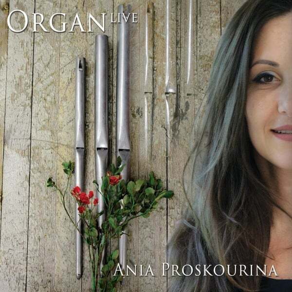 Cover art for Organ Live Ania Proskourina
